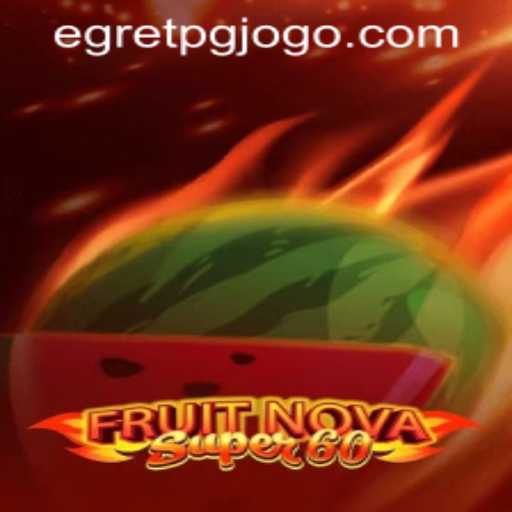 Explore the Exciting World of FruitNovaSuper60 and EgretPG PH Login